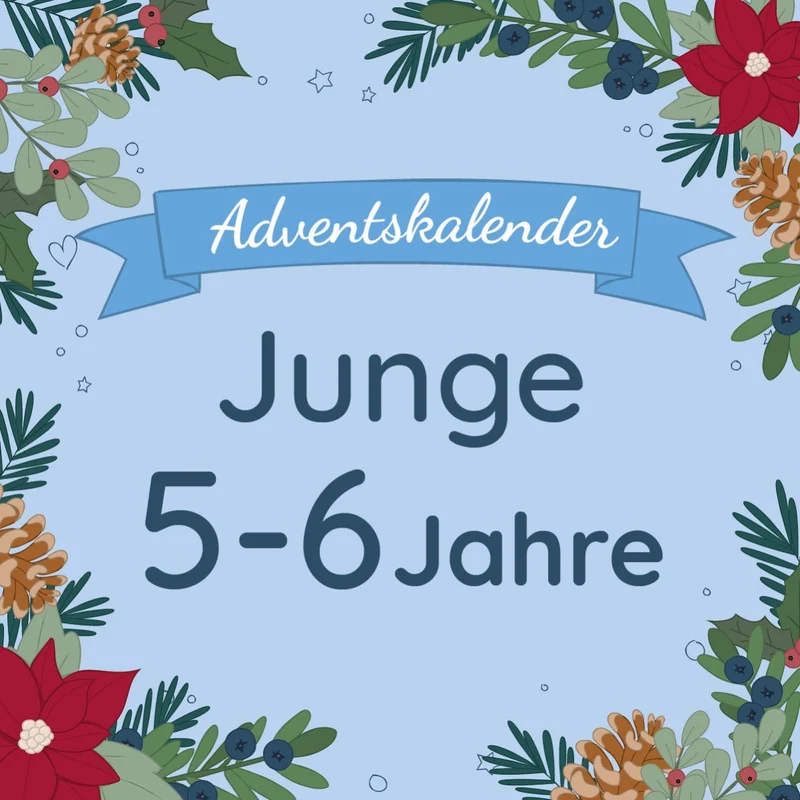 Adventskalender-Inhalt Junge 5-6 Jahre